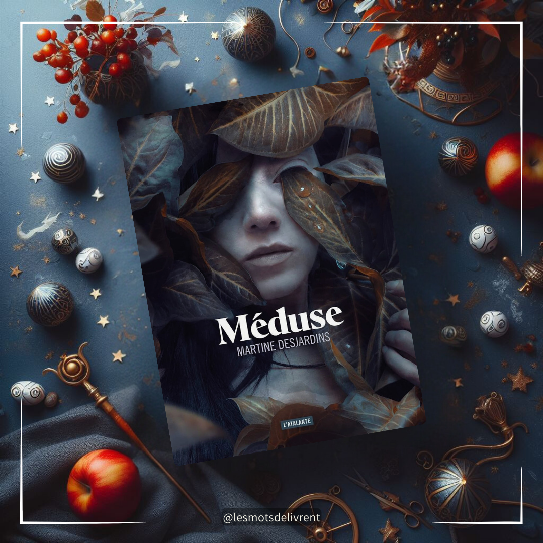 Méduse, de Martine Desjardins : une revisite audacieuse et sans concession
