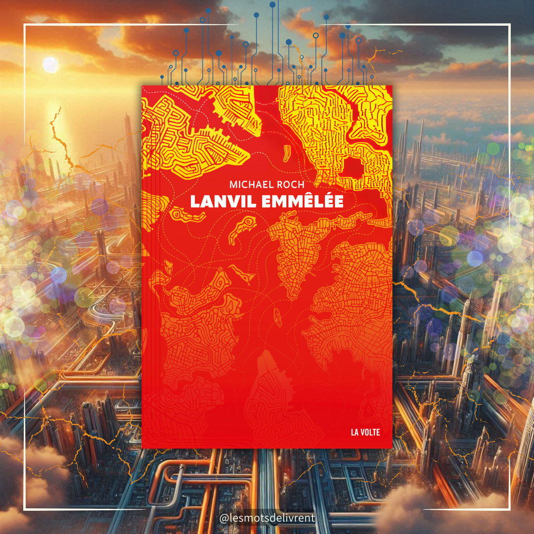 Lanvil Emmêlée, pour une SF de la relation