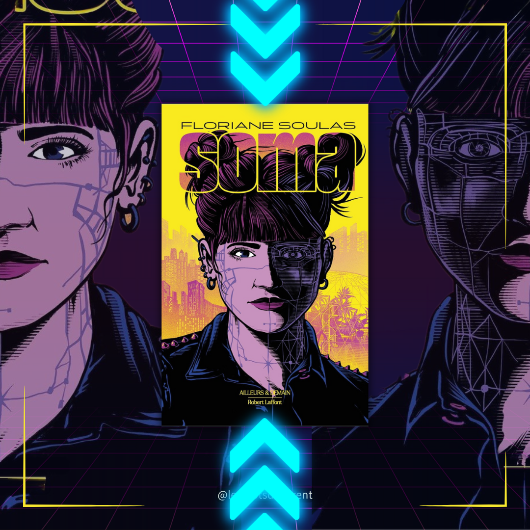 Soma, un concentré de cyberpunk féministe