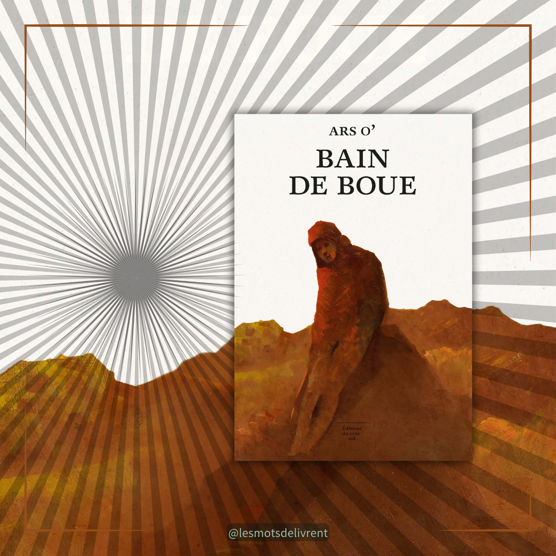 Bain de boue, entre odyssée fangeuse et horreur poétique