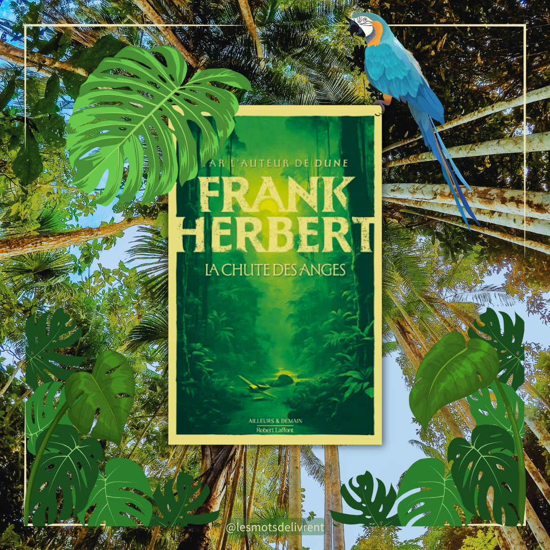 Personnages caricaturaux et moiteur amazonienne, bienvenue dans La chute des anges de Frank Herbert
