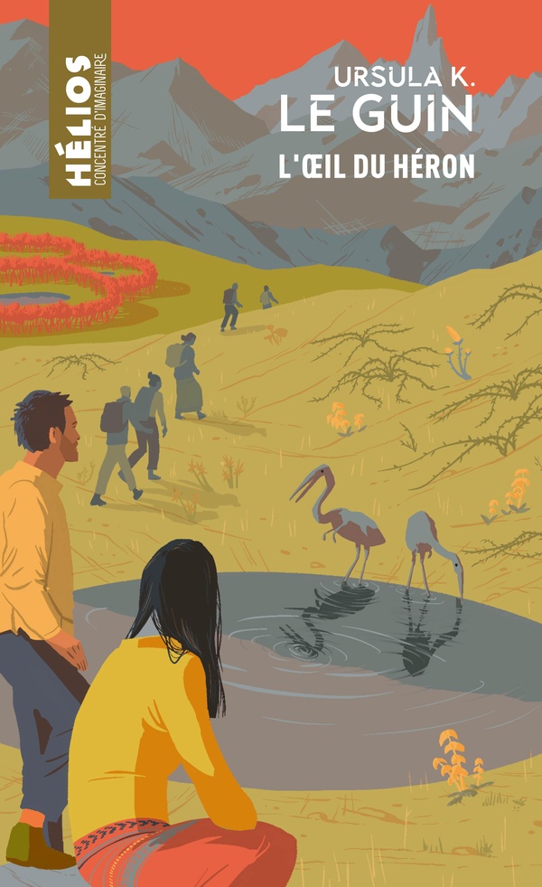 L&rsquo;oeil du héron : un récit de SF sobre et marquant signé Ursula K. Le Guin