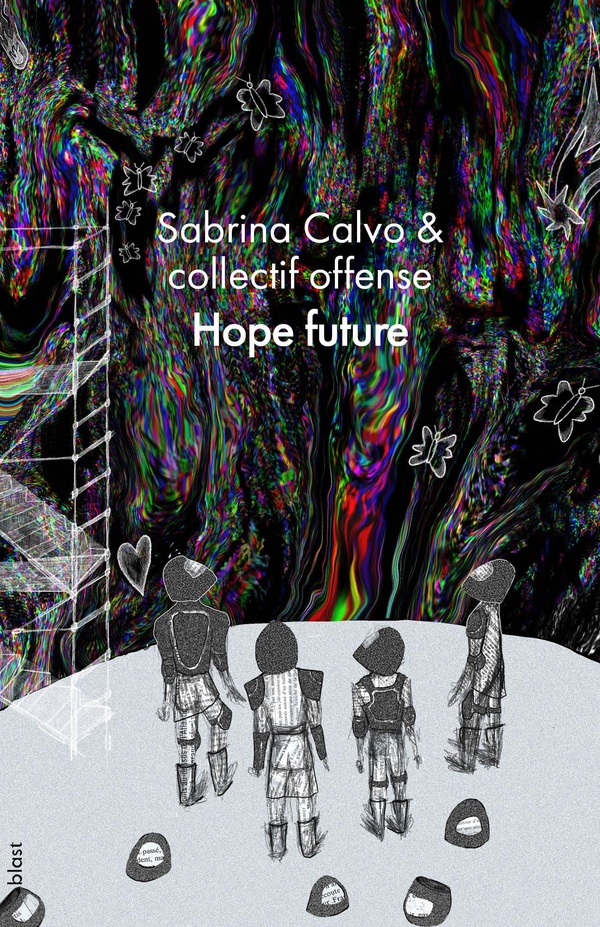 Hope future — anatomie d&rsquo;un départ dans l&rsquo;espace, par le collectif offense et Sabrina Calvo