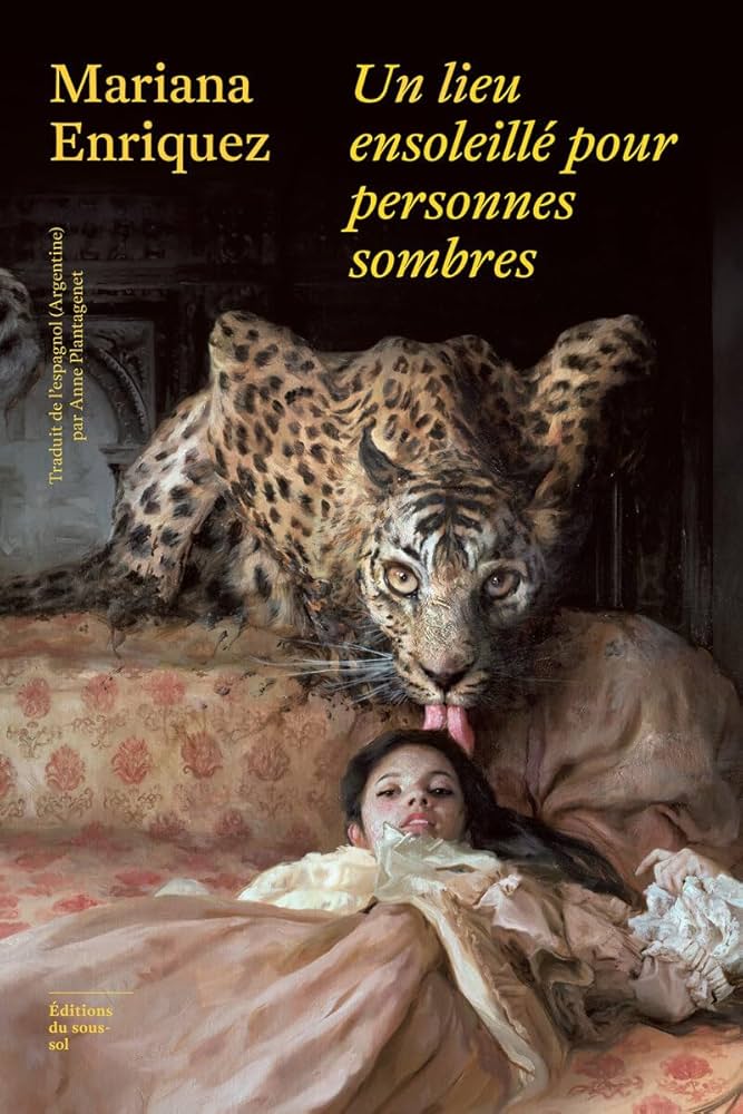 Un lieu ensoleillé pour personnes sombres : Mariana Enriquez replonge dans l&rsquo;horreur contemporaine