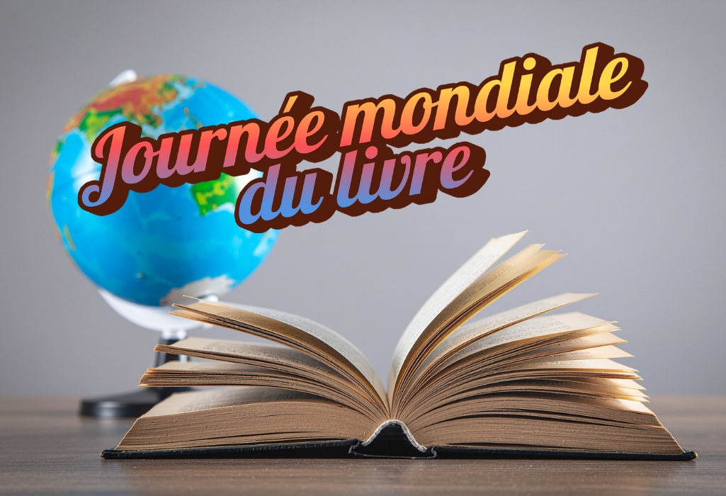 Journée mondiale du livre et du droit d&rsquo;auteur : une date pour célébrer la lecture dans le monde entier !