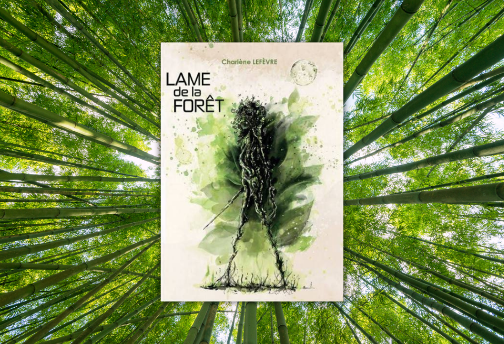 Lame de la forêt, de Charlène Lefèvre : une fable de science-fiction écologique