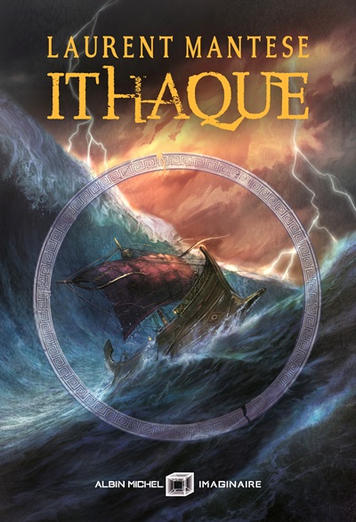 Ithaque : la mythique Odyssée renaît sous la plume de Laurent Mantese